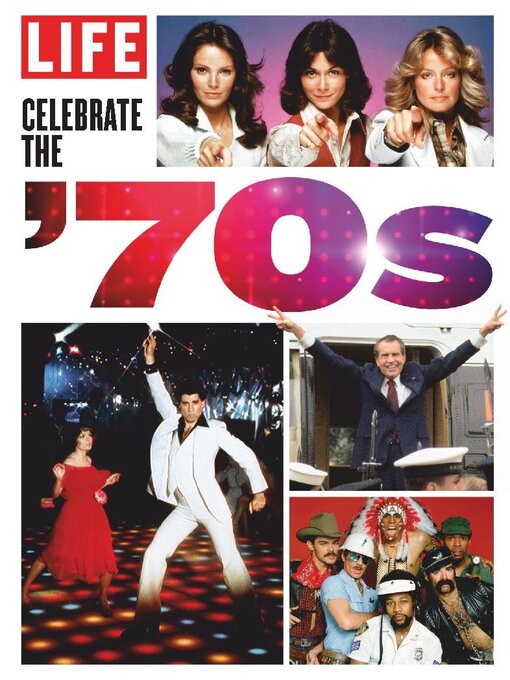 Title details for LIFE Celebrate the 70's by Dotdash Meredith - Available